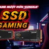 Có nên đầu tư SSD tốc độ cao chỉ để chơi game?