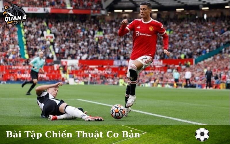 Bài Tập Chiến Thuật Cơ Bản