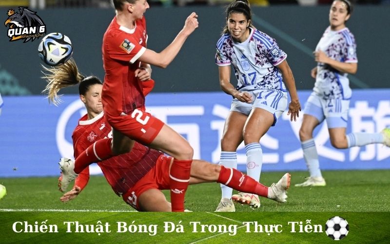 Chiến Thuật Bóng Đá Trong Thực Tiễn
