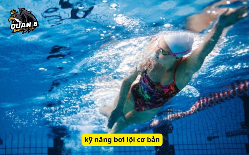 kỹ năng bơi lội cơ bản