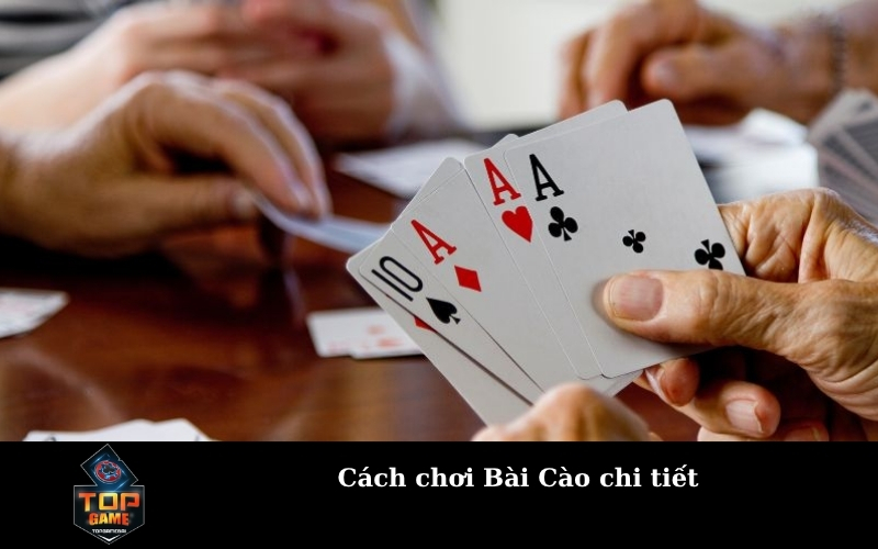 Cách chơi Bài Cào chi tiết