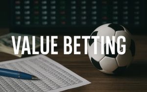 Bí quyết tìm kiếm giá trị (Value Betting) trong mọi loại hình cược.