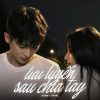 Lời Bài Hát Try92 Lưu Luyến Sau Chia Tay - Full Rylics